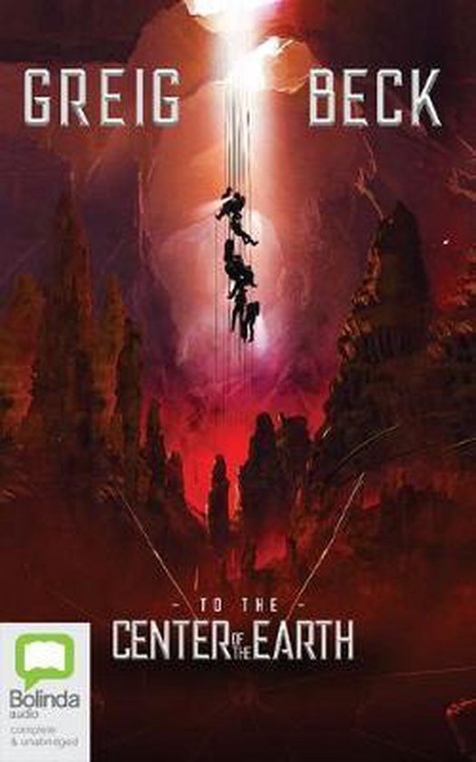 To the Center of the Earth, Greig Beck 9780655697039 Boeken