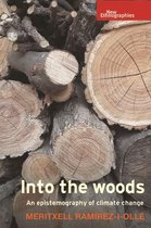 New Ethnographies - Into the woods
