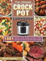 The Ultimate Crock Pot Cookbook