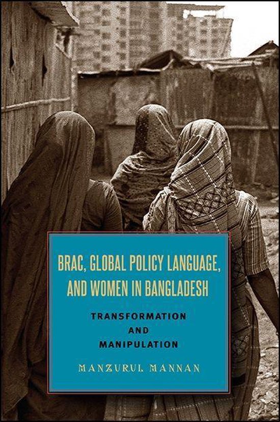 BRAC, Global Policy Language, and Women in Bangladesh