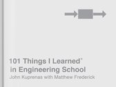 Omslag 101 Things I Learned - 101 Things I Learned® in Engineering School