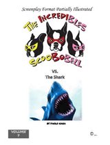 collection 7 - The Incredibles Scoobobell vs. the Shark (Volume 7)