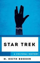 The Cultural History of Television - Star Trek
