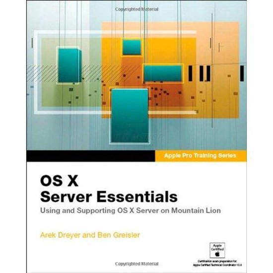 Apple Pro Training Series: OS X Server Essentials | 9780321887337 ...