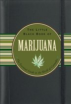 The Little Black Book of Marijuana: The Essential Guide to the World of Cannabis