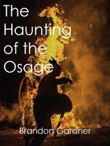 The Haunting of the Osage