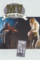 Madison Violet - Come As You Are (Live)