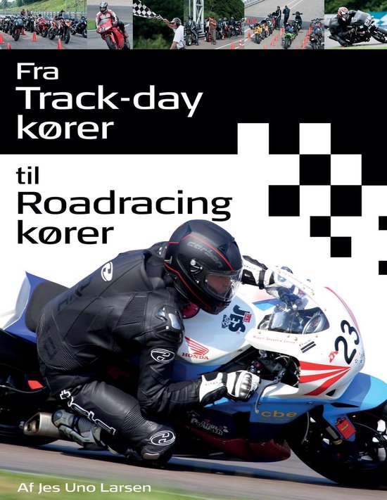 Fra Trackday kører til Roadracing kører - cover