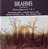 Brahms Piano Quartete 1 & 3