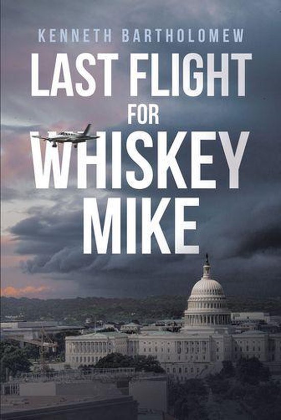 Last Flight for Whiskey Mike - cover