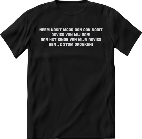 Neem nooit advies van mij aan Heren - Grappig quotes en teksten shirt vrouwen – Drank feest kleding – Perfect bier liefhebber verjaardag cadeau tshirt – Feest shirt - kleding Maat S Neem nooit advies van mij aan Heren - Grappig quotes en teksten shirt vrouwen – Drank feest kleding – Perfect bier liefhebber verjaardag cadeau tshirt – Feest shirt - kleding Maat S