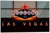 Dibond - ''Welcome To Las Vegas'' Bord - 60x40cm Foto op Aluminium (Wanddecoratie van metaal)