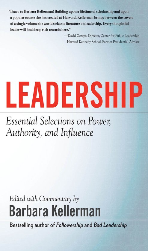 LEADERSHIP: Essential Selections on Power, Authority, and In ... - cover