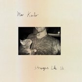 Mav Karlo - Strangers Like Us (LP)