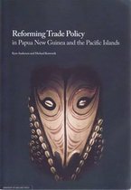 Reforming Trade Policy in Papua New Guinea and the Pacific Islands