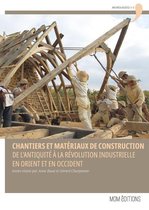 Archéologie(s) - Chantiers et matériaux de construction