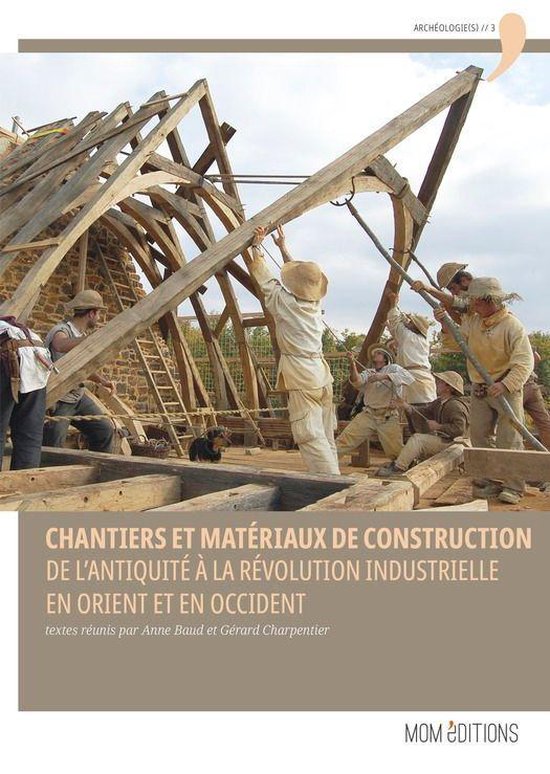 Archéologie(s) - Chantiers et matériaux de construction - cover