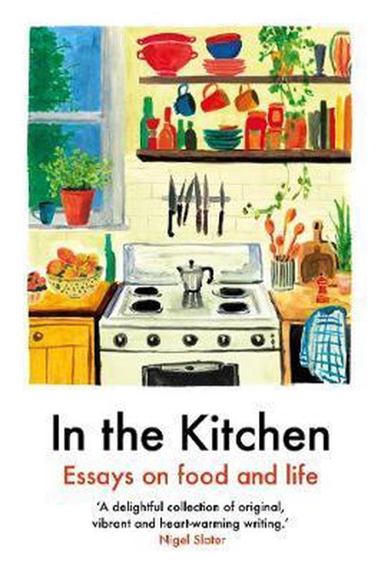 in the kitchen essays on food and life epub