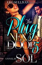 The Plug Next Door 5 - The Plug Next Door 5