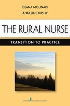 The Rural Nurse: Transition to Practice