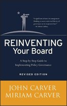 J-B Carver Board Governance Series 18 - Reinventing Your Board
