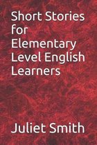 Short Stories for Elementary Level English Learners