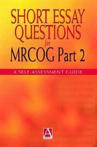 Short Essay Questions For The Mrcog Part 2