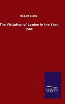 The Visitation of London in the Year 1568