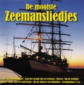 Various Artists - De Mooiste Zeemansliedjes