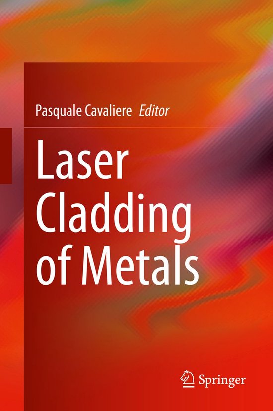 Chemistry and Material Science (R0) - Laser Cladding of Metals