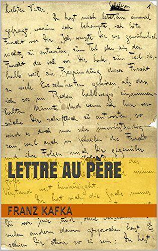 Couverture de livre avec une lettre manuscrite en allemand et le titre 'Lettre au père' de Franz Kafka sur une bande jaune.