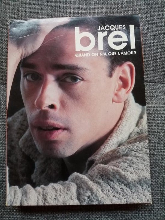 Quand on N'a Que l'Amour/Marieke/Jacques Brel 67
