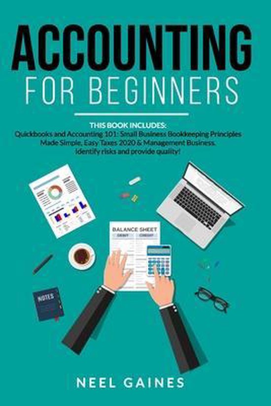 Accounting for Beginners This book includes 9798638565299 Neel