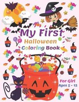My First halloween Coloring Book for girls Ages 5 - 12
