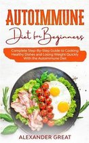 Autoimmune Diet for Beginners