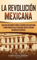 La Revoluci�n mexicana