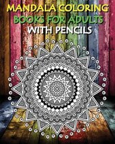 Mandala Coloring Books For Adults With Pencils
