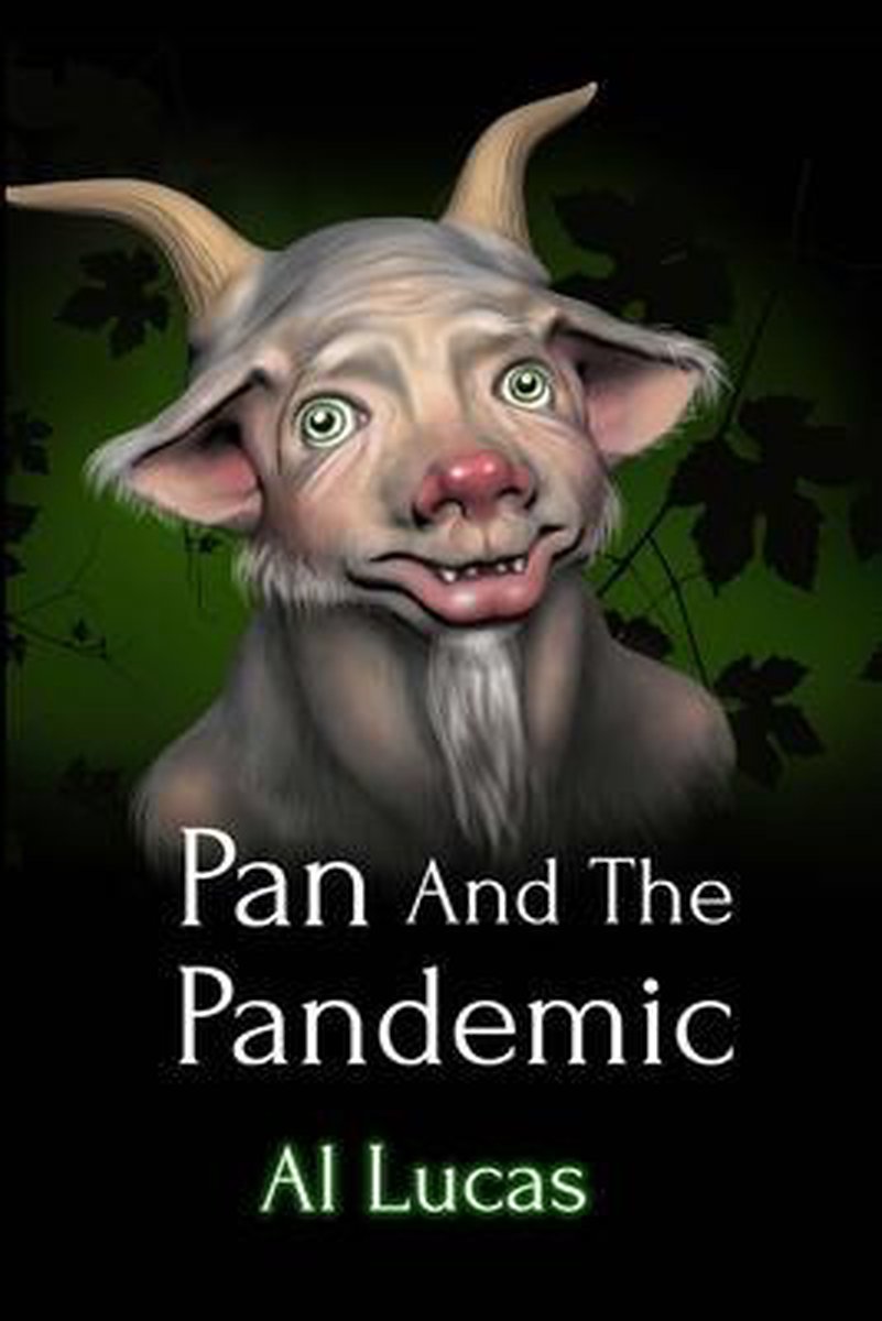 Pan And The Pandemic van Al Lucas