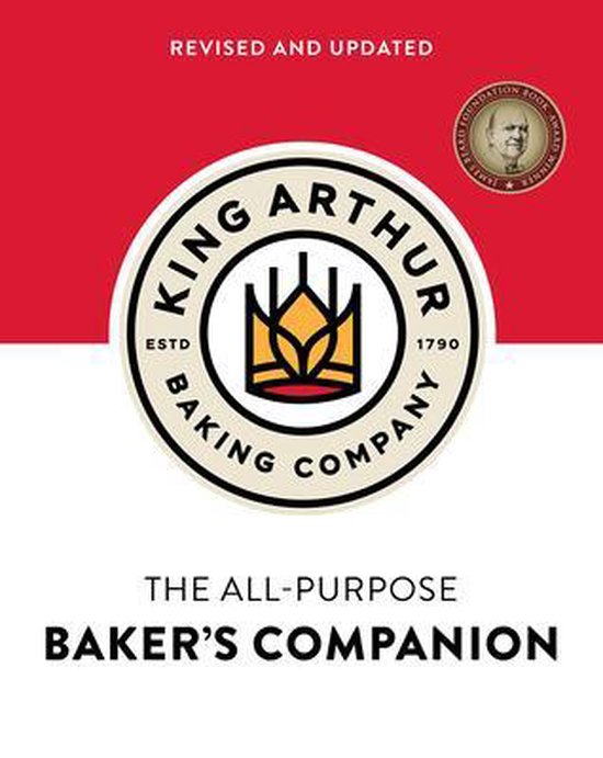 The King Arthur Baking Company's All-Purpose Baker's Compani ... - cover