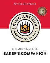 The King Arthur Flour All–Purpose Baker′s Companion – Revised and updated