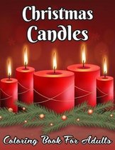 Christmas Candles Coloring Book For Adults