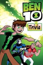 Ben 10 Trivia