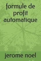 formule de profit automatique
