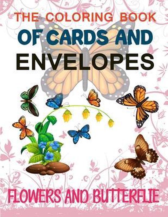 The Coloring Book Of Cards And Envelopes, Razia Press 9798561566462