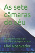 As sete camaras do ceu