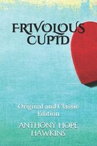 Frivolous Cupid