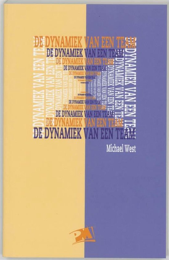 Cover van het boek 'De dynamiek van een team / druk 5' van Michael A. West