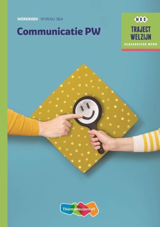 Traject Welzijn  -   Communicatie PW