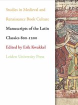Studies in Medieval and Renaissance Book Culture  -   Manuscripts of the Latin classics 800-1200