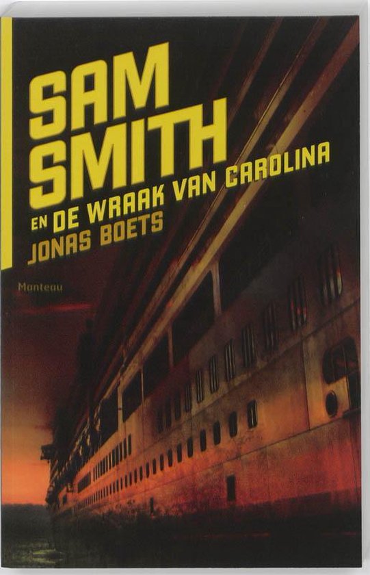 Sam Smith  -   Sam Smith en de wraak van Carolina